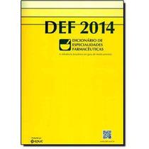 Def 2014 - dicionario de especialidades farmaceuticas - EPUB/EPUME/EPUC