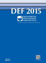 Def 2015 - dicionario de especialidades - MED IN COMERCIO DE LIVROS LTDA