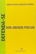 Defenda-se dos Abusos Fiscais