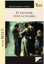 Defensor tiene la palabra Defensor tiene la palabra