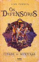 Defensores: cidade de mentiras