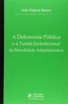 Defensoria Pub. e a Tutela Jurisd. Da Mor. Adminis - JUSPODIVM EDITORA