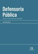 Defensoria Pública - Acesso à Justiça, Princípios e Atribuições Sortido