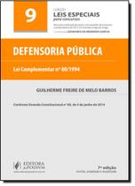 Defensoria Pública: Lei Complementar Nº 80-1994 - Vol.9 - Coleção Leis Especiais Para Concursos Defensoria Pública: Lei Complementar Nº 80-1994 - Vol.9 - Coleção Leis Especiais Para Concursos
