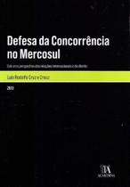 Defesa da Concorrência no Mercosul