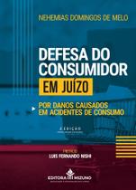 Defesa do consumidor em juízo por danos causados em acidentes de consumo