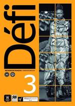 Défi 3 - Cahier D'Exercices - Aliança Francesa