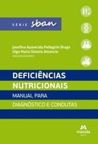 Deficiências Nutricionais - Manual Para Diagnóstico E Condutas - MANOLE