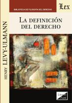 Definición del derecho, la Definición del derecho, la