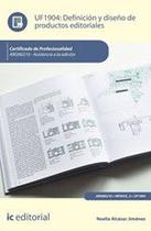 Definición y diseño de productos editoriales. ARGN0210 - Asistencia a la edición - IC Editorial