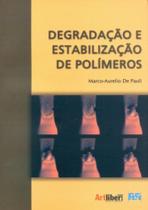Degradação e Estabilização de Polímeros - Artliber Degradação e Estabilização de Polímeros - Artliber