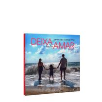 Deixa eu te amar - INSTITUTO BENEFICIENTE BOA NOVA Deixa eu te amar - INSTITUTO BENEFICIENTE BOA NOVA