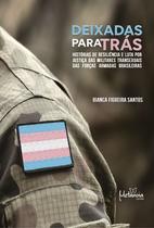 Deixadas para trás - Metanoia editora Deixadas para trás - Metanoia editora