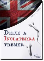 Deixe a Inglaterra Tremer