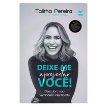 Deixe-me Apresentar você - Talitha Pereira - EDITORA VIDA