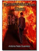 Deixo Meus Milhões ao Diabo