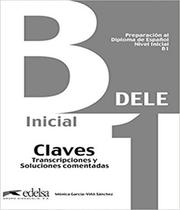 Dele b1 - preparacion al diploma espanol - claves - nueva edicion - EDELSA
