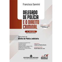 Delegado de Polícia e o Direito Criminal - 2ª edição (2025)