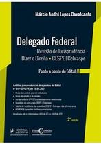 Delegado Federal Revisão de Jurisprudência Márcio André Lopes 2021 - Delegado Federal Revisão de Jurisprudência Márcio André Lopes 2021 -