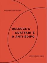 Deleuze & guattari e o anti-édipo - POLITEIA