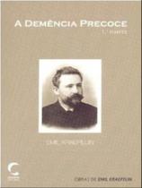 DEMENCIA PRECOCE, A - 1ª PARTE