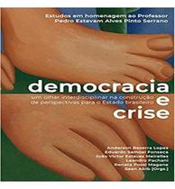 Democracia e crise - AUTONOMIA LITERÁRIA Democracia e crise - AUTONOMIA LITERÁRIA