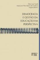 Democracia e gestão da educação em perspectiva - MERCADO DE LETRAS Democracia e gestão da educação em perspectiva - MERCADO DE LETRAS