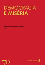 Democracia e miséria - EDICOES 70 - ALMEDINA