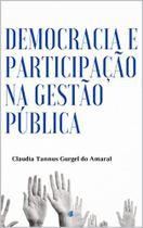 Democracia E Participação Na Gestão Pública - CLUBE DE AUTORES