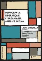 Democracia, liderança e cidadania na america latina