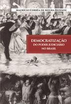 Democratizacao Do Poder Judiciario No Brasil - ContraCorrente