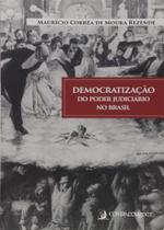 Democratização Do Poder Judiciário No Brasil - ContraCorrente
