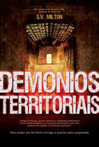 Demônios Territoriais, S V Milton - AD Santos -