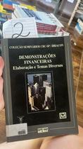 Demonstrações Financeiras. Elaboração e Temas Diversos - Coleção Seminários CRC SP Ibracon Demonstrações Financeiras. Elaboração e Temas Diversos - Coleção Seminários CRC SP Ibracon