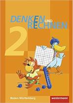 Denken und Rechnen 2. Schülerband. Baden-Württemberg: Ausgabe 2016