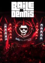 Dennis DJ Baile Do Dennis DVD - Deck