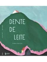 Dente de leite Dente de leite