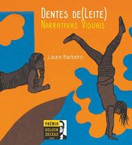 Dentes de Leite: Narrativas Visuais