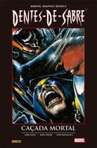 Dentes-de-Sabre: Caçada Mortal (Marvel Graphic Novels)