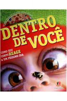 Dentro de Você: Como Seu Corpo Reage a Um Péssimo Dia - Ciranda Cultural