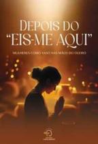 Depois do eis-me aqui: mulheres como vaso na mão do oleiro Depois do eis-me aqui: mulheres como vaso na mão do oleiro