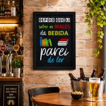 "Depois que Li, sobre os males da bebida"Quadro Bar e Boteco - TraçosArte "Depois que Li, sobre os males da bebida"Quadro Bar e Boteco - TraçosArte