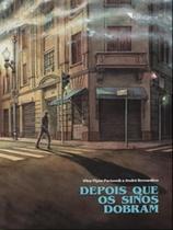 Depois que os sinos dobram - FUNILARIA EDITORA Depois que os sinos dobram - FUNILARIA EDITORA
