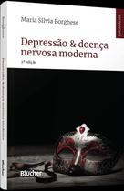 Depressão & Doença Nervosa Moderna