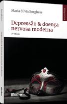 Depressão & Doença Nervosa Moderna Sortido - BLUCHER