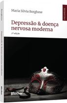 Depressão & Doença Nervosa Moderna