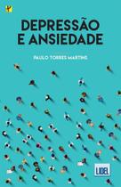 Depressão e Ansiedade - Lidel Depressão e Ansiedade - Lidel