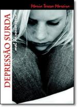 Depressão Surda - ALL PRINT EDITORA Depressão Surda - ALL PRINT EDITORA