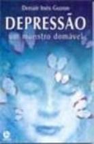 Depressao: um monstro domavel - LEMOS