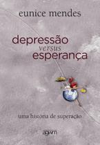 Depressao versus esperança Depressao versus esperança